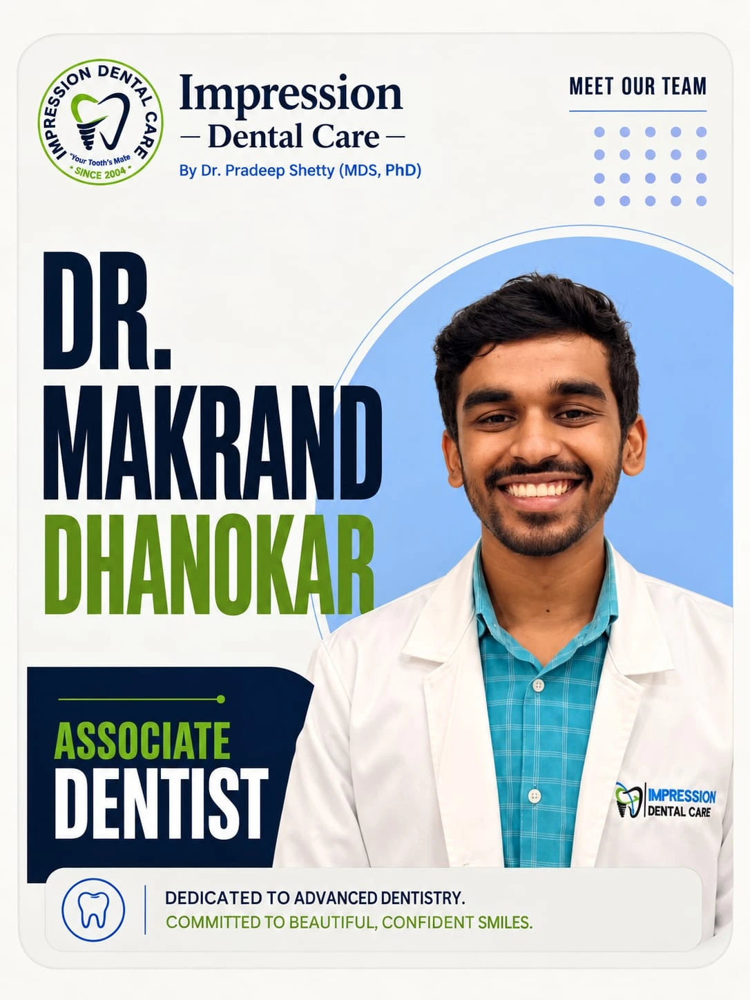 Dr. Makrand Dhanokar (BDS) — Associate Dentist